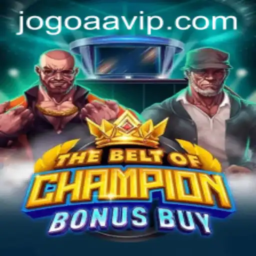 TheBeltOfChampionBonusBuy: An In-Depth Guide to Gameplay and Strategy